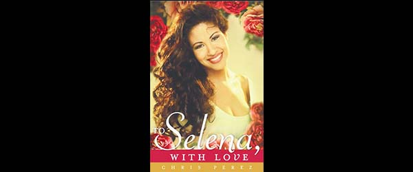 Book Review: To Selena with Love