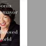 Sonia Sotomayor: Signed ‘My Beloved World’ Book Giveaway
