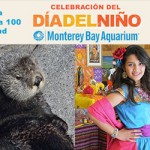 Monterey Bay Aquarium’s Día del Niño Event & Ticket Giveaway