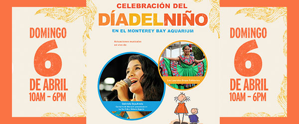 Monterey Bay Aquarium’s Día del Niño 2014 Event & Ticket Giveaway