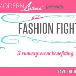 Save the Date: Modern Latina’s 10th Anniversary Celebration “Fashion Fights Back” October 1, 2015