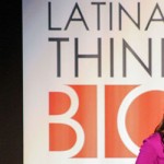 Latinas Think Big® Launches First Entrepreneurial Communities for Latinas