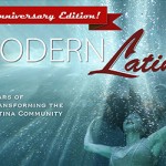 Modern Latina’s 10th Anniversary Commemorative Digital Edition Available
