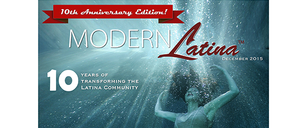 Modern Latina’s 10th Anniversary Commemorative Digital Edition Available