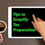 Tips to Simplify Tax Preparation