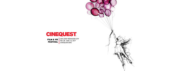 Cinequest 2017 It’s a Wrap