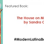 #ModernLatinaBookClub features The House on Mango Street by Sandra Cisneros