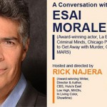 Latino Thought Makers Kicks Off Hispanic Heritage Month with Actor Esai Morales and Host Rick Najera at Cañada College
