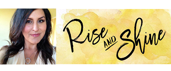 Don’t Just Rise, #RiseANDShine, Encouragement App for Women