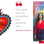 Perfectly You: Embracing the Power of Being Real by Mariana Atencio #ModernLatinaBookClub