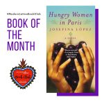 Hungry Woman in Paris Paperback by Josefina López #ModernLatinaBookClub