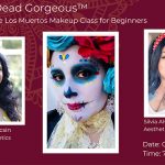 Drop Dead GorgeousTM – Live Día De Los Muertos Makeup Class for Beginners