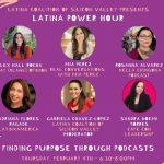 Latina Coalition Silicon Valley’s Latina Power Hour: Finding Purpose Through Podcasts