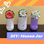 DIY: Painted Mason Jar Vases