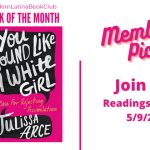 You Sound Like a White Girl: The Case for Rejecting Assimilation by Julissa Arce #ModernLatinaBookClub