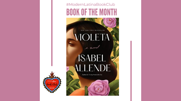 Violeta by Isabel Allende #ModernLatinaBookClub