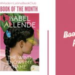 The Wind Knows My Name by Isabel Allende #ModernLatinaBookClub