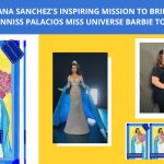 Susana Sanchez’s Inspiring Mission to Bring a Sheynniss Palacios Miss Universe Barbie to Life