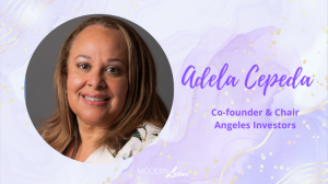 Adela Cepeda: Empowering Latinx Ventures and Breaking Barriers